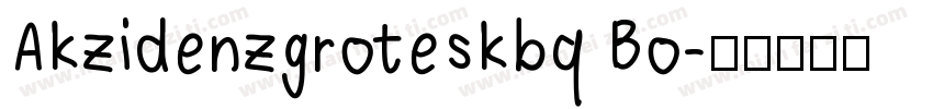 Akzidenzgroteskbq Bo字体转换